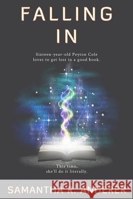 Falling In Anderer, Samantha R. 9781484158005 Createspace