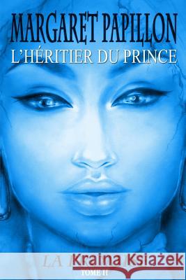 La Promise, tome II: L'heritier du Prince Desmangles, Coralie 9781484158593 Createspace