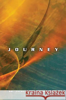 Journey: Impressions and Expressions of Self Discovery Dr Jacqueline Fancher Marn 9781484166864