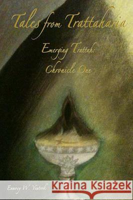 Emerging Trattah: Chronicle One Ennovy W. Yentrok 9781484167489 Createspace