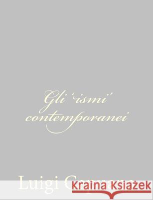 Gli 'ismi' contemporanei Capuana, Luigi 9781484172841 Createspace