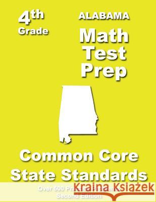 Alabama 4th Grade Math Test Prep: Common Core Learning Standards Teachers' Treasures 9781484175804 Createspace