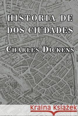 Historia de dos ciudades Dickens, Charles 9781484185933