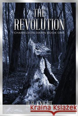 The Revolution H. B. Knight 9781484188705 Createspace