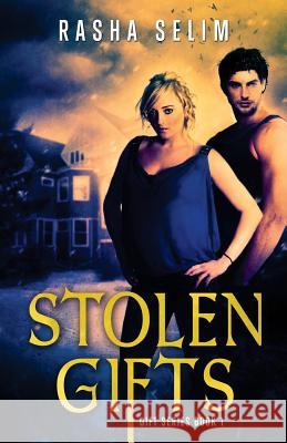 Stolen Gifts Rasha Selim 9781484191354 Createspace