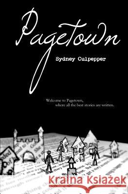 Pagetown Sydney Culpepper 9781484193983 Createspace