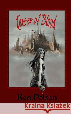 Queen of Blood: Crypto & Co Ken Polson 9781484197240 Createspace