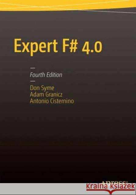 Expert F# 4.0 Syme, Don 9781484207413 Apress