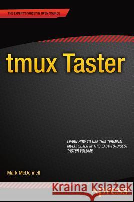 Tmux Taster McDonnell, Mark 9781484207765 Apress