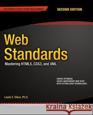 Web Standards: Mastering Html5, Css3, and XML Sikos, Leslie 9781484208847