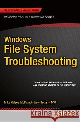 Windows File System Troubleshooting Mike Halsey 9781484210178 Springer