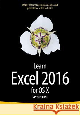 Learn Excel 2016 for OS X Guy Hart-Davis 9781484210208