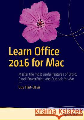 Learn Office 2016 for Mac Guy Hart-Davis 9781484220016