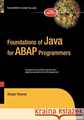 Foundations of Java for ABAP Programmers Alistair Rooney 9781484220160