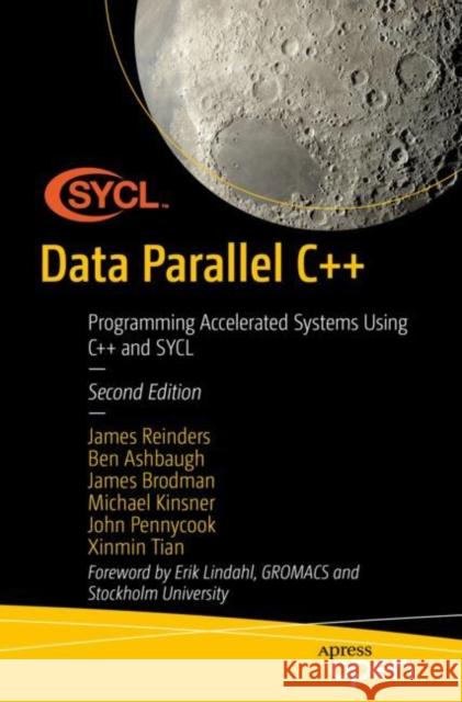 Data Parallel C++ Xinmin Tian 9781484296905 APress