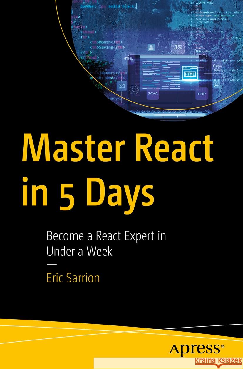 Master React in 5 Days Eric Sarrion 9781484298541