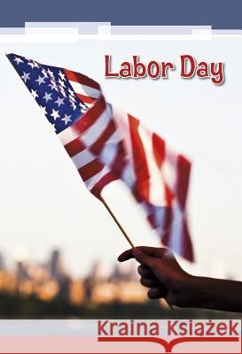 Labor Day Mir Tamim Ansary 9781484627969 Capstone Classroom