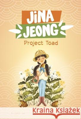 Project Toad Carol Kim Ahya Kim 9781484679500 Picture Window Books