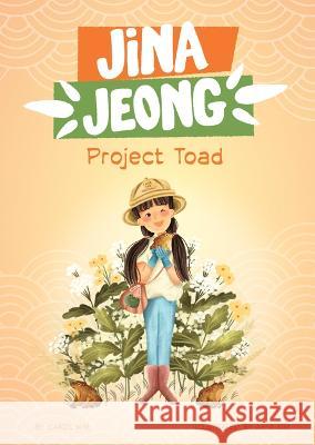 Project Toad Carol Kim Ahya Kim 9781484679548 Picture Window Books