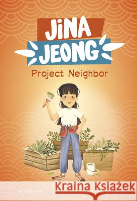 Project Neighbor Carol Kim Ahya Kim 9781484690116 Picture Window Books