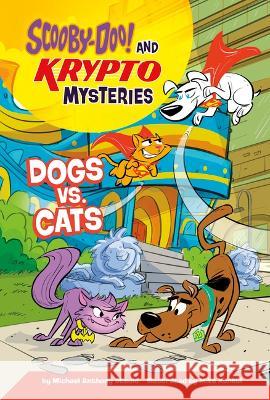 Dogs vs. Cats Mike Kunkel Michael Anthony Steele 9781484690826 Picture Window Books