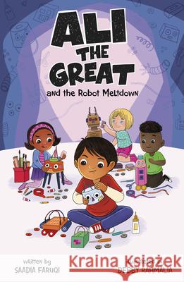 Ali the Great and the Robot Meltdown Saadia Faruqi Debby Rahmalia 9781484692028 Picture Window Books