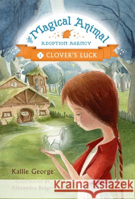 Clover's Luck Kallie George 9781484701485