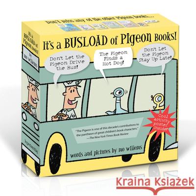 It's a Busload of Pigeon Books! (New Isbn) Mo Willems Mo Willems 9781484725849 Disney Press