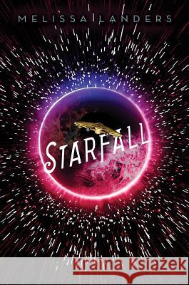 Starfall Landers, Melissa 9781484787915