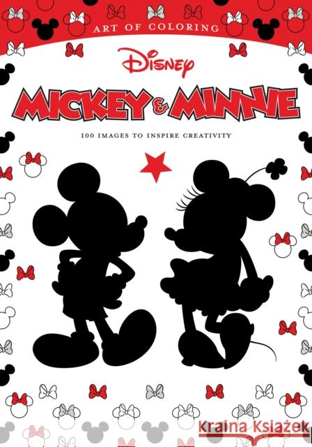 Art Of Coloring: Mickey Mouse And Minnie Mouse 100 Images To Inspire Creativity Disney Book Group 9781484789735