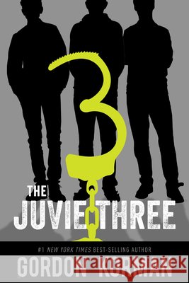 The Juvie Three Korman, Gordon 9781484798430 Disney-Hyperion