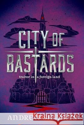 City of Bastards Andrew Shvarts 9781484799802