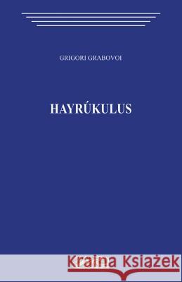 Hayrukulus Grigori Grabovoi 9781484803738