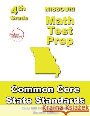 Missouri 4th Grade Math Test Prep: Common Core Learning Standards Teachers' Treasures 9781484807200 Createspace