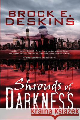 Shrouds of Darkness Brock E. Deskins 9781484807736 Createspace Independent Publishing Platform