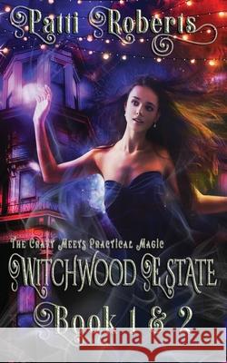 Witchwood Estate - Books 1 & 2 Patti Roberts Tabitha Ormiston-Smith Paradox Covers 9781484815144