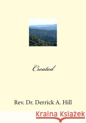 Created Derrick Allen Hil 9781484818398 Createspace Independent Publishing Platform