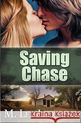 Saving Chase M. Lee Lederhos 9781484820551 Createspace