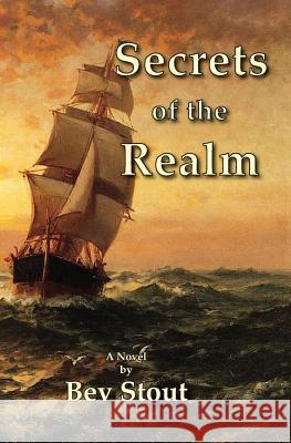 Secrets of the Realm Bev Stout 9781484832288 Createspace