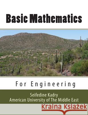 Basic Mathematics For Engineering Kadry, Seifedine 9781484837887