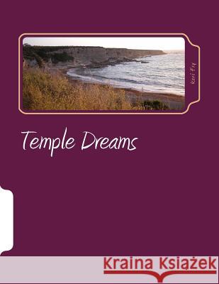 Temple Dreams Keri Fry 9781484848234 Createspace