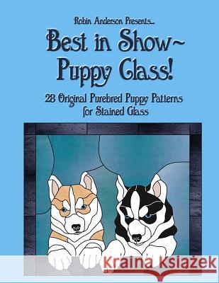 Best in Show: Puppy Class Robin L. Anderson 9781484850862 Createspace