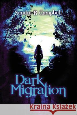 Dark Migration Sandra R. Campbell 9781484858806