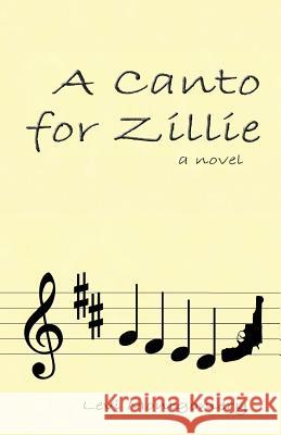 A Canto for Zillie Levi Montgomery 9781484861912 Createspace