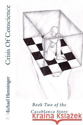 Crisis Of Conscience Rodrieguez, Oswaldo 9781484862483 Createspace