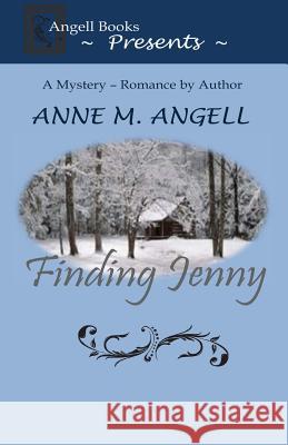 Finding Jenny Anne M. Angell 9781484891360