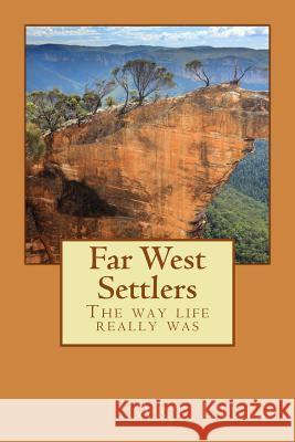 Far West Settlers Art Lillo 9781484891421 Createspace