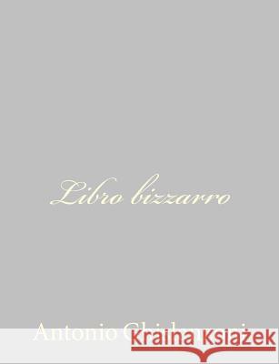 Libro bizzarro Ghislanzoni, Antonio 9781484892343