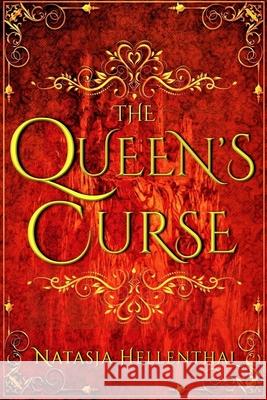 The Queen's Curse Natasja Hellenthal Martine Jackson 9781484892909 Createspace