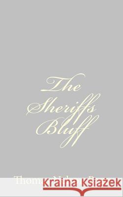 The Sheriffs Bluff Thomas Nelson Page 9781484893180